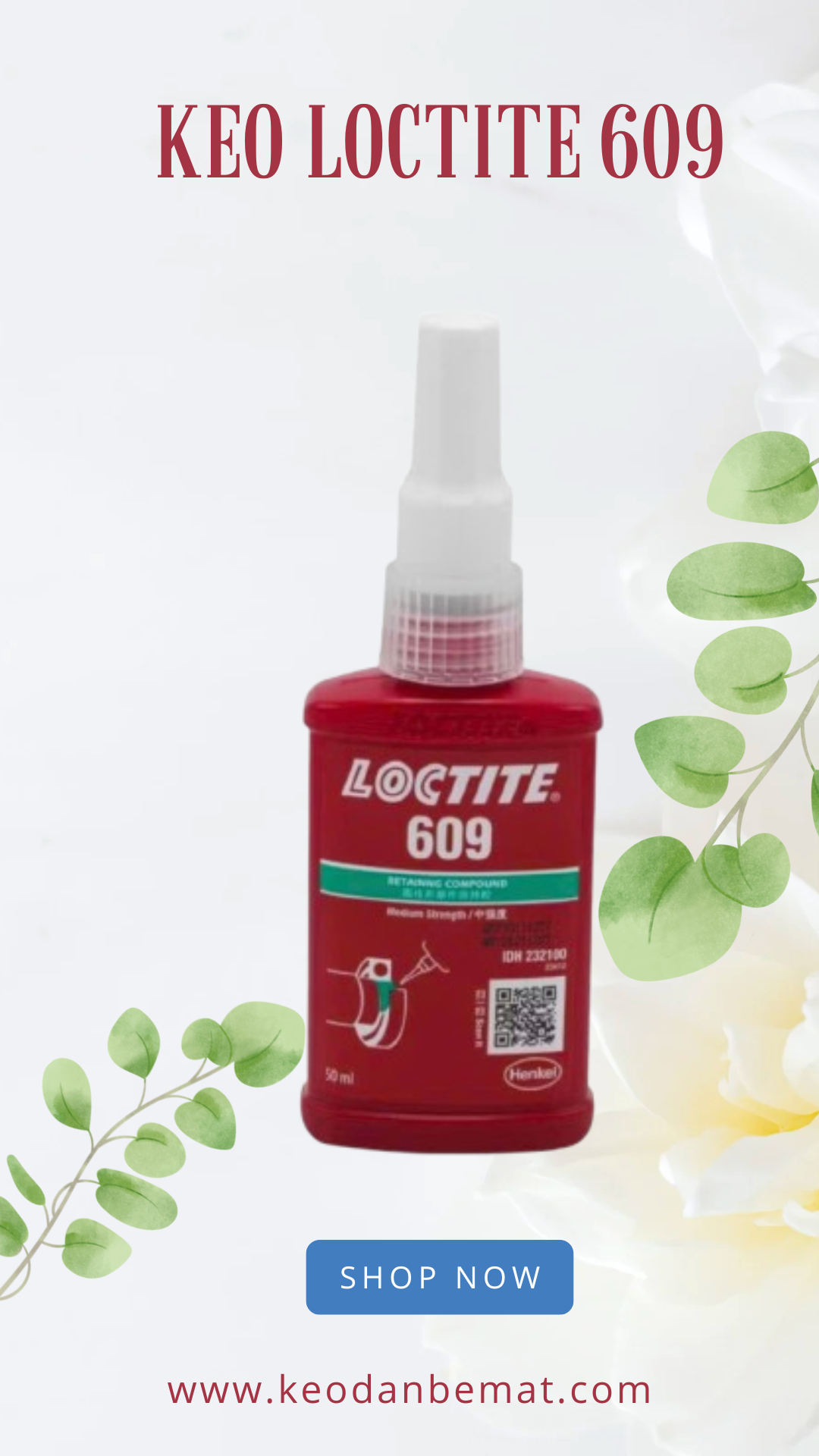 [Chính hãng] Keo dán khóa ren Loctite 609